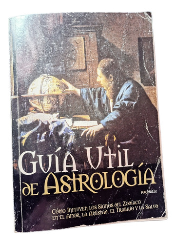 Guía Útil De Astrología Por Dalix