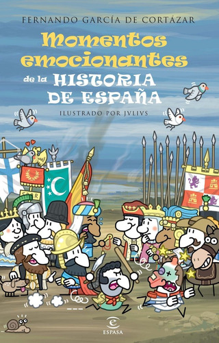 Momentos Emocionantes De La Historia De España - Fernand...