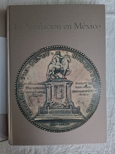 Libro La Acuñación En México (Usado)