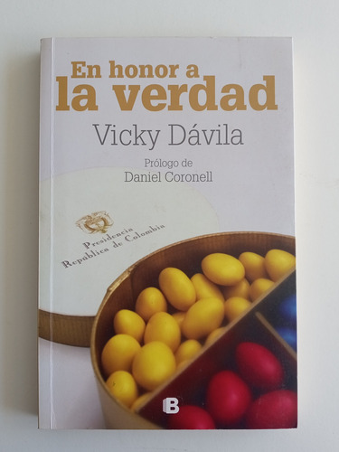 En Honor A La Verdad, Vicky Dávila