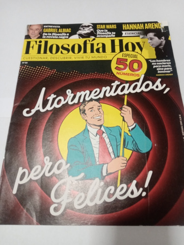 Revista Filosofia Hoy Nº50 Atormentados Pero Felices