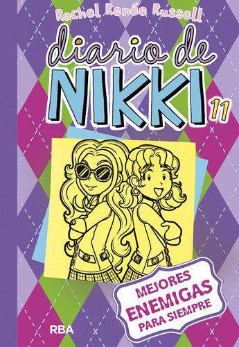 Diario De Nikki 11  Mejores Enemigas Siempre Oiuuuys