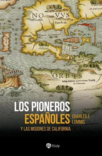 Los Pioneros Españoles - Lummis, Charles F.  - *