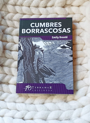 Cumbres Borrascosas- Emily Bronté