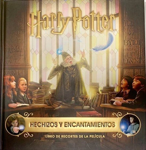 Harry Potter: Hechizos Y Encantos - Aa. Vv