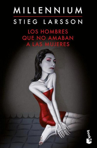 Libro Los Hombres Que No Amaban A Las Mujeres