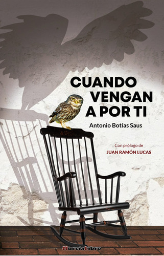 Libro Cuando Vengan Por Ti - Botias Saus,antonio