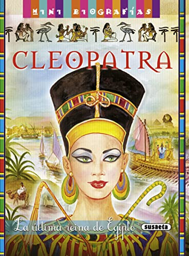 Mini Biografias Cleopatra La Ultima Reina De Egipto - Moran 