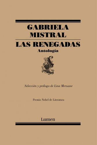 Las Renegadas - Antologia - Gabriela Mistral - Lumen