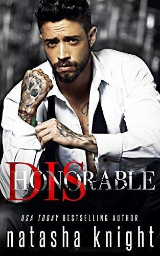 Book : Dishonorable (the Amado Brothers) - Knight, Natasha