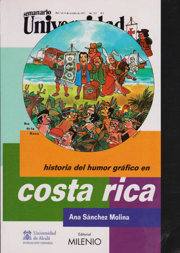 Historia Del Humor Gráfico En Costa Rica, De Ana Sánchez Molina. Editorial Ediciones Gaviota, Tapa Blanda, Edición 2008 En Español