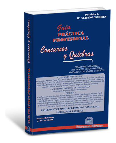 Concursos y Quiebras - Editorial Estudio: N/A, de Patricia D' ALBANO TORRES., vol. No aplica. Editorial Estudio, tapa blanda, edición última edición en español, 2014