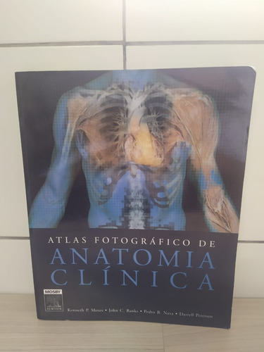 Livro - Atlas Fotográfico De Anatomia Clínica