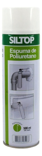 Espuma Expansiva De Poliuretano 500 Ml, Siltop