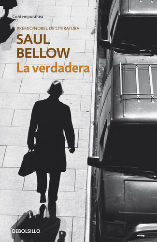 La Verdadera, De Bellow, Saul. Editorial Debolsillo, Tapa Blanda En Español