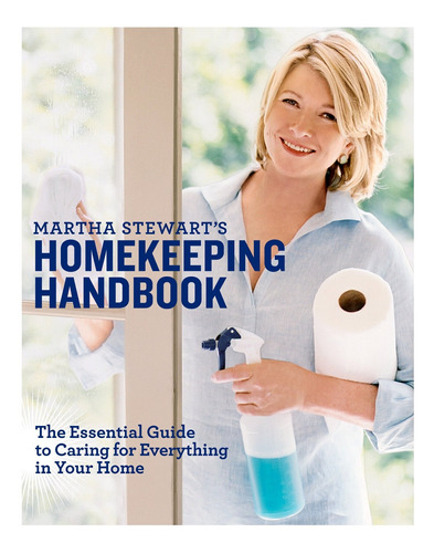 Martha Stewart's Homekeeping Handbook - Martha Stewart