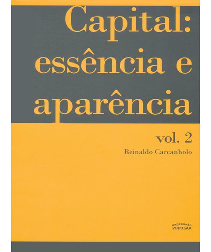 Capital - Vol. 2, De Carcanholo, Reinaldo. Editora Expressão Popular, Capa Mole Em Português, 2013