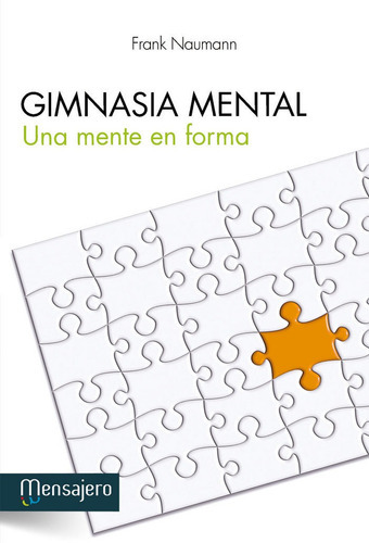 Gimnasia Mental, De Naumann, Frank. Editorial Mensajero, Tapa Blanda En Español