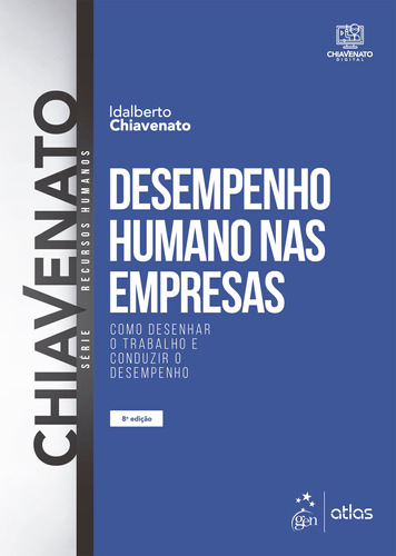 Desempenho humano nas empresas, de Chiavenato, Idalberto. Editora Atlas Ltda., capa mole em português, 2021