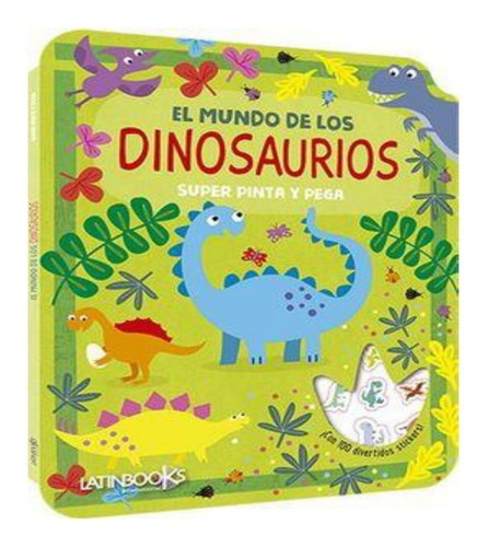 Libro Infantil: El  Mundo De Los Dinosaurios 