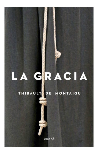 La Gracia Thibault De Montaigu
