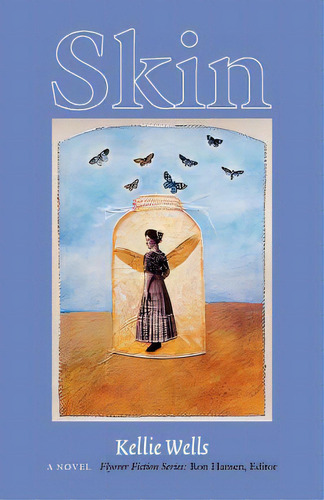 Skin, De Wells, Kellie. Editorial Bison Books, Tapa Blanda En Inglés