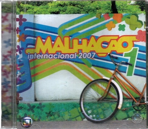 Cd Malhação 2007 Internacional Vol. 1 - Tiago Iorc