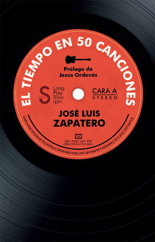 Tiempo  En 50 Canciones, El - Zapatero, Jose Luis