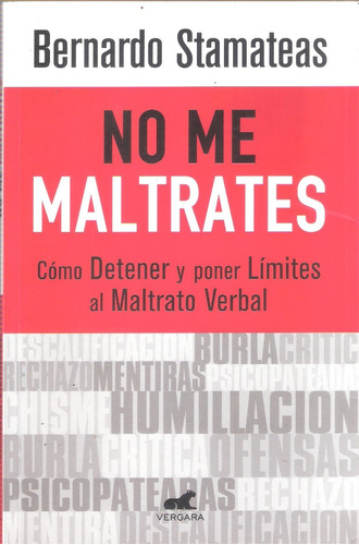 Combo Stamateas X 2: No Me Maltrates & Heridas Emocionales