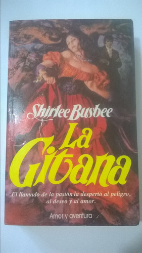 Shirlee Busbee / La Gitana