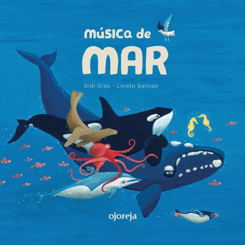 Musica De Mar - Didi Grau / Loreto Salinas - Ojoreja