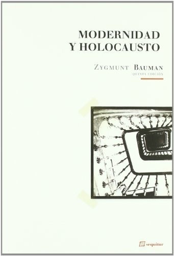 Modernidad Y Holocausto / 8 Ed.