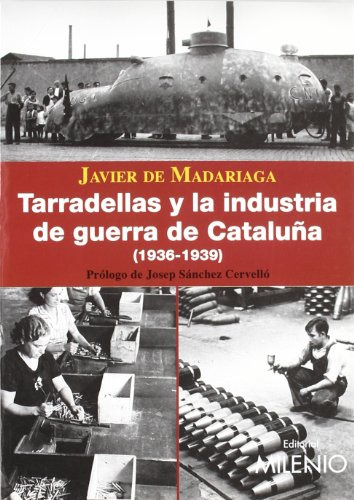 Libro Tarradellas Y La Industria De Guerra De Cata De Madari