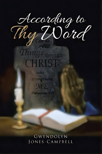 According To Thy Word, De Jones-campbell, Gwendolyn. Editorial Page Pub, Tapa Blanda En Inglés