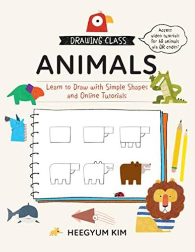 Libro: Drawing Class: Animals: Learn To Draw With Simple Sha