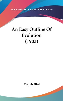Libro An Easy Outline Of Evolution (1903) - Hird, Dennis