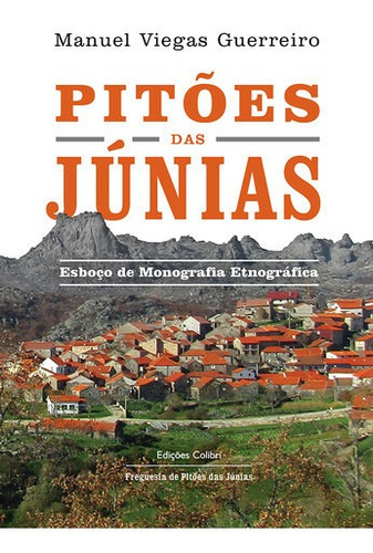 Libro Pitoes Das Junias: Esboco De Monografia Etnografica