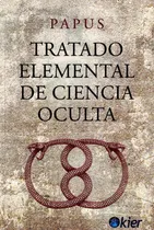 Comprar Tratado Elemental De Ciencia Oculta Papus Kier