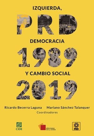 Libro Izquierda Democracia Y Cambio Social Prd 1989 20 Nuevo