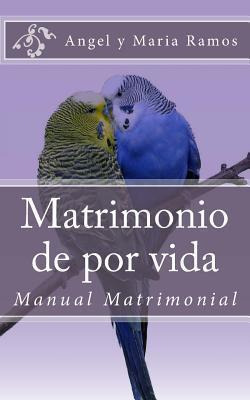 Libro Matrimonio De Por Vida - Angel L Ramos