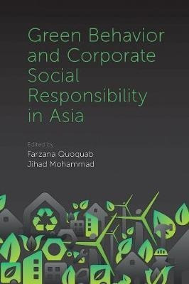 Green Behavior And Corporate Social Responsibility In Asi...