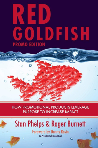 Libro: Red Goldfish Promo Edition: How Promotional Products