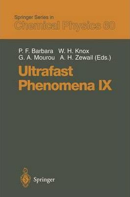 Libro Ultrafast Phenomena Ix : Proceedings Of The 9th Int...