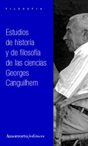 Estudios De Historia Y De Filosofía De Las Ciencias - George