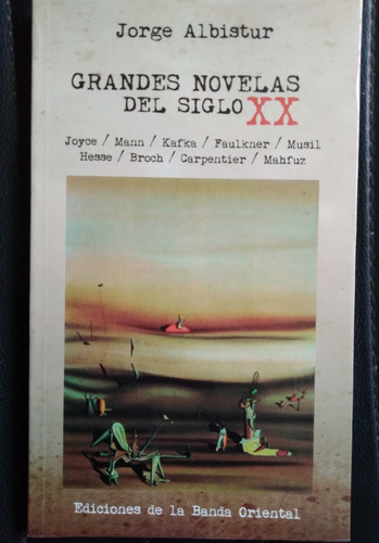 Grandes Novelas Del Siglo Xx Jorge Albistur 2014 Impecable