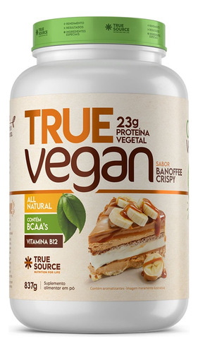True Whey Vegan 837g Sem Lactose Protein Vegetal True Source Sabor Banoffee - O R I G I N A L