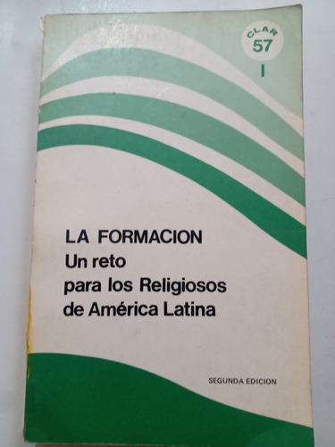 La Formación Un Reto Para Los Religiosos De América Latina