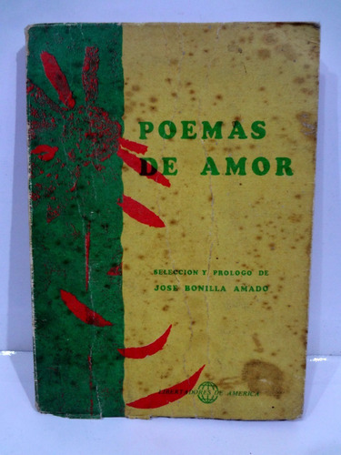 Poemas De Amor - Compilado Jose Bonilla Amado 1986