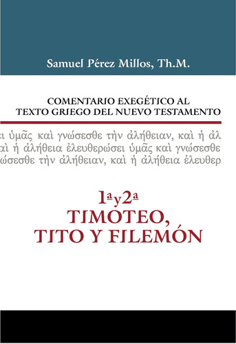 Libro Comentario Exegético Al Texto Griego