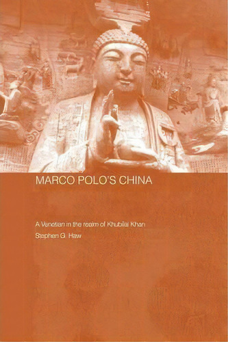 Marco Polo's China, De Stephen G. Haw. Editorial Taylor Francis Ltd, Tapa Blanda En Inglés